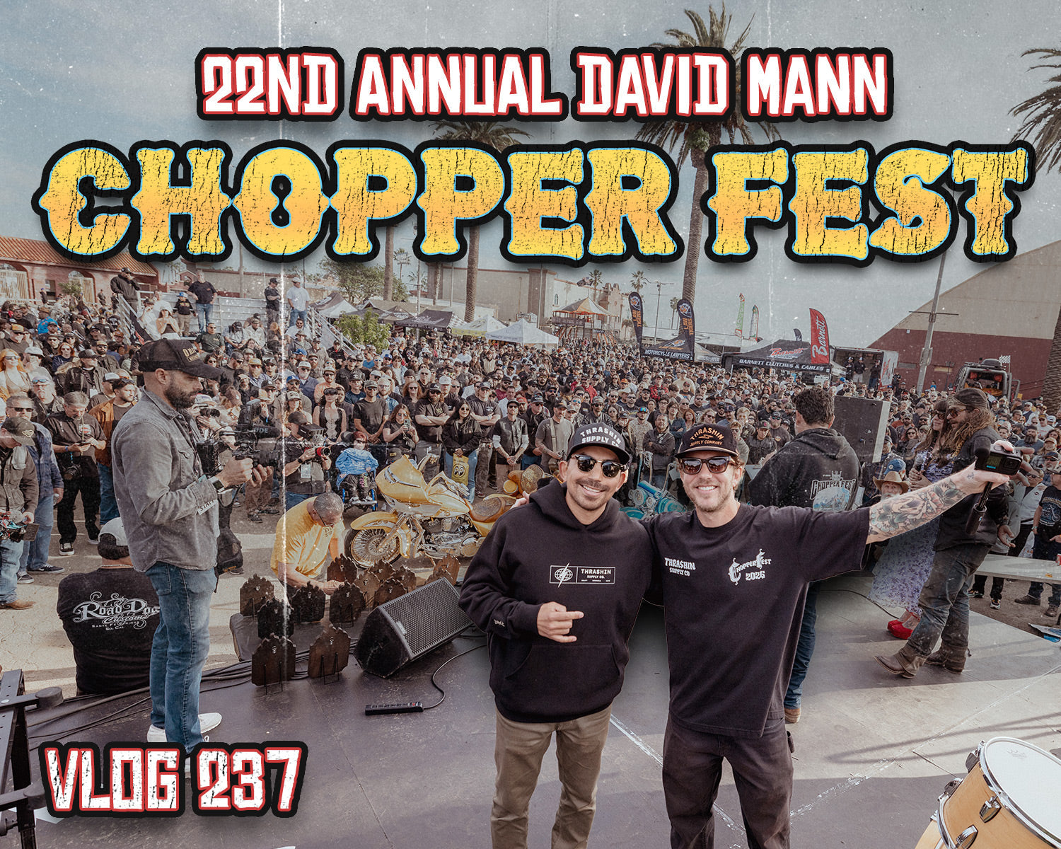 VIDEO] David Mann Chopper Fest 20226! - Vlog 237 – Thrashin Supply