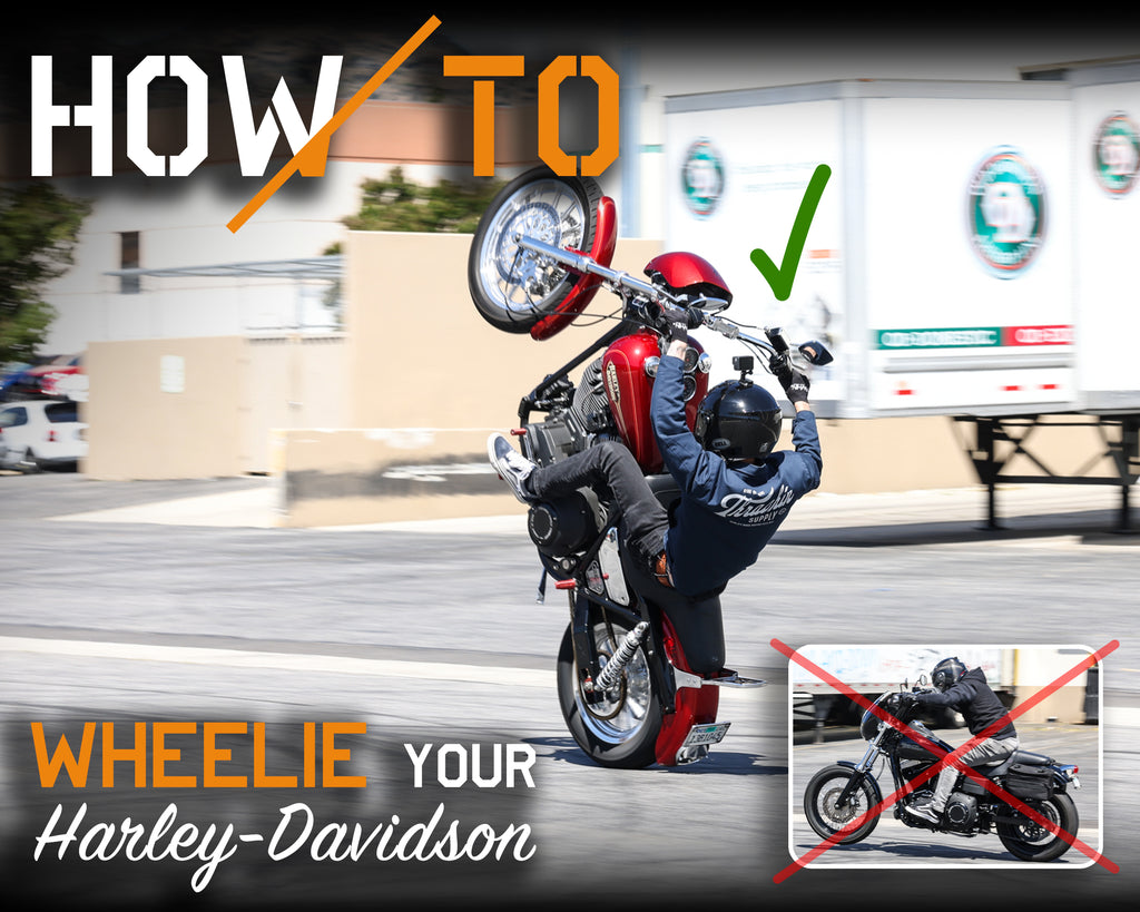 How To Wheelie your HarleyDavidson! Thrashin Supply