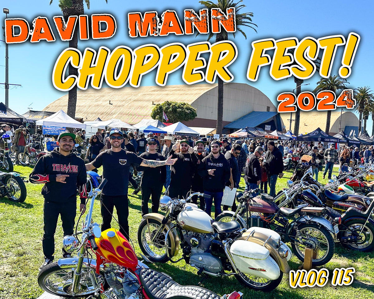 We hit David Mann Chopper Fest! - Vlog 115