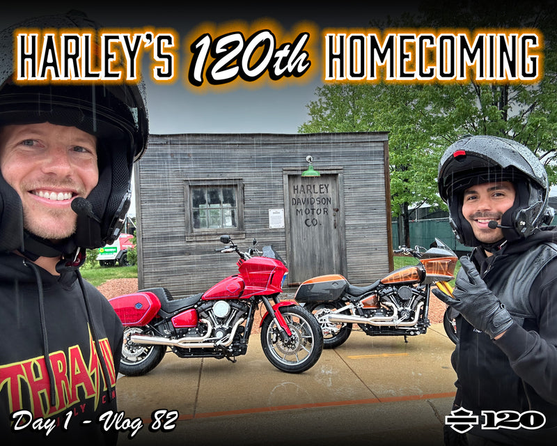 Thrashin's here to celebrate Harley-Davidsons 120th Homecoming - Day 1 - Vlog 82