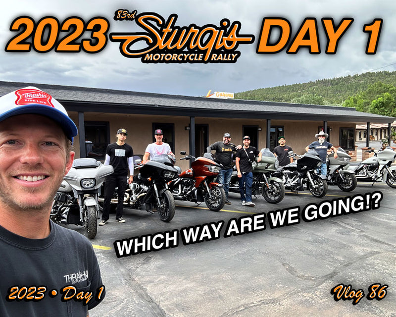 2023 STURGIS DAY 1! Which way are we going?!