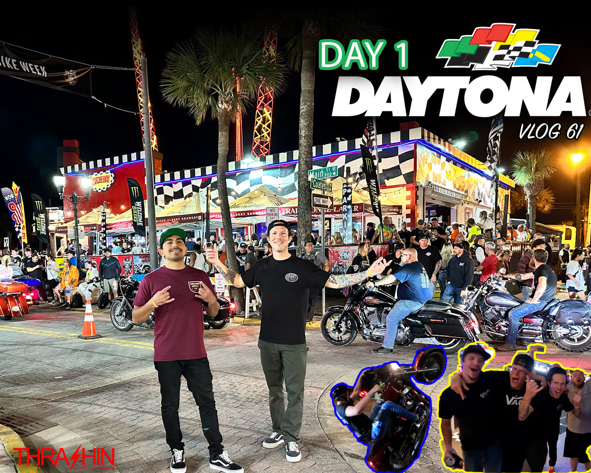 Thrashin at the 82nd Daytona Bike Week 2023 - Day 1 - Vlog 61