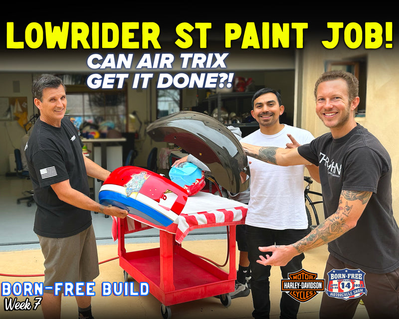 Low Rider ST Paint Job! Can Air Trix Get It Done? Born-Free Build Week 7 - Vlog 75
