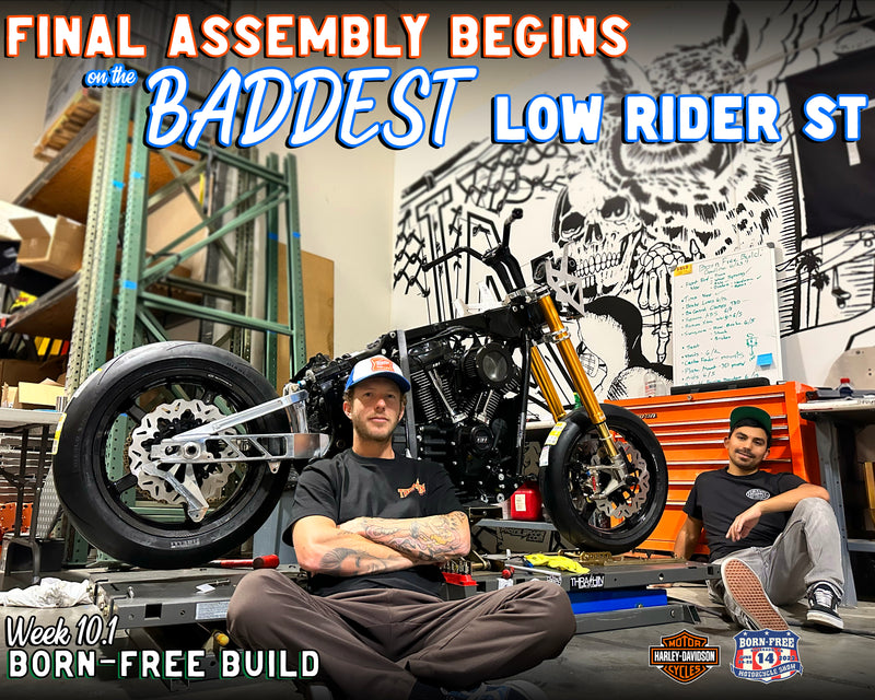 Final Assembly Begins on the BADDEST Low Rider ST! Born-Free Build Week 10.1 - Vlog 78