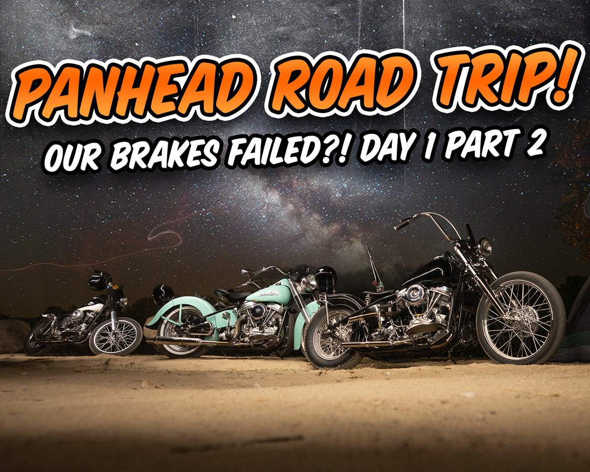 Our Brakes Gave Out! (Camping On Panheads Part 2) - Vlog 252