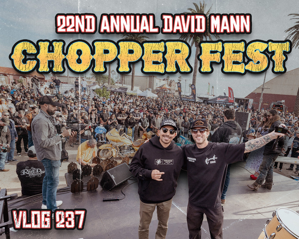 22nd Annual David Mann Chopper Fest! (2026) - Vlog 237