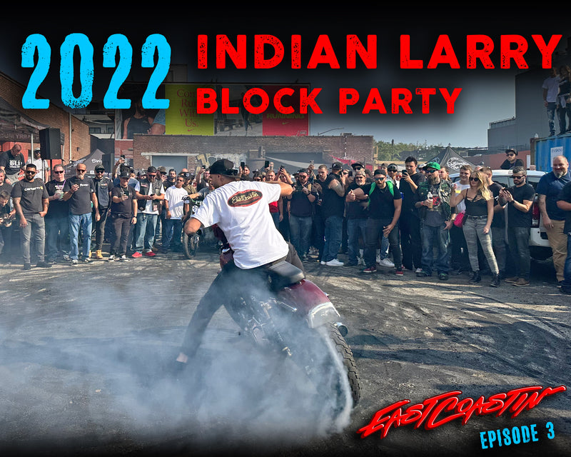 2022 Indian Larry Block Party was INSANE!! - Eastcoastin Ep. 3 - Vlog 35