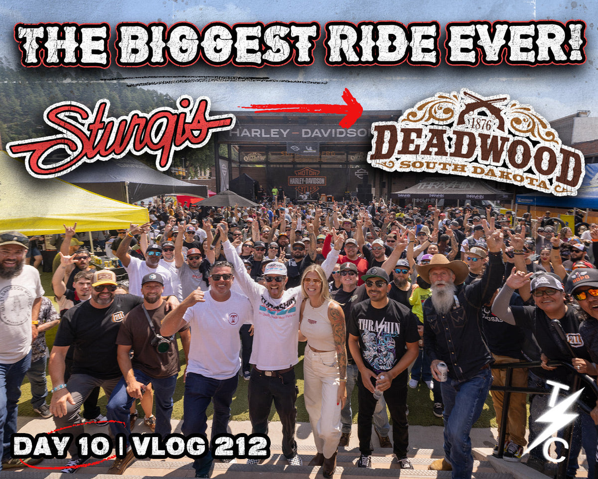 Day 10 - The Biggest Ride Ever! Thrashin X Harley Taco Run From Sturgis To Deadwood - Vlog 212