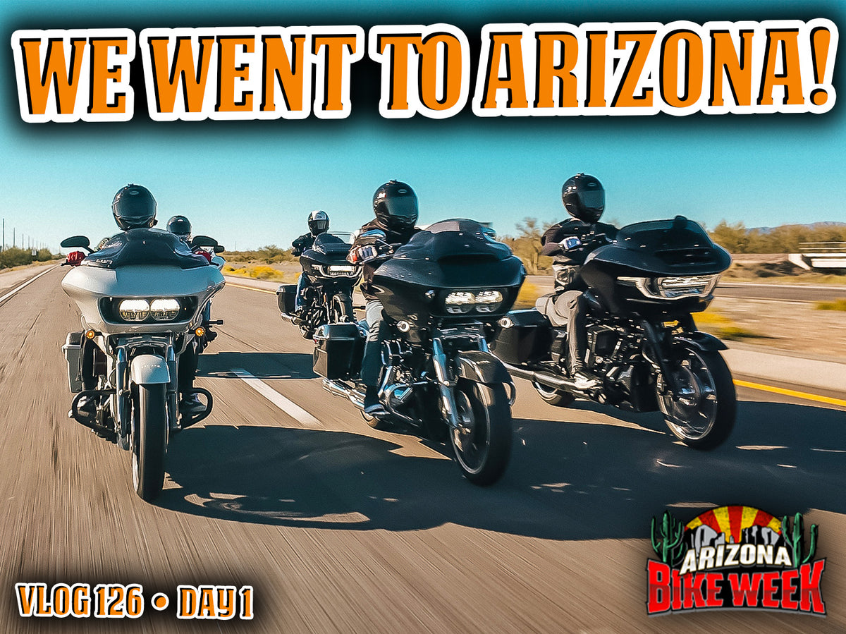 We Went To Arizona For The 27th Annual Bike Week! Day 1, 2024 - Vlog 126