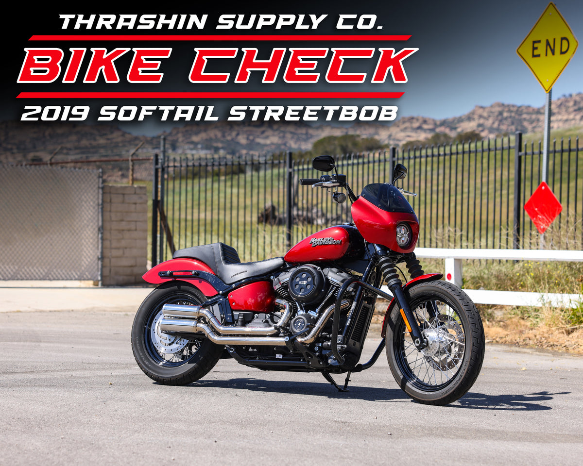 Bike Check - Thrashin's Shop Bike 2019 Harley-Davidson Streetbob