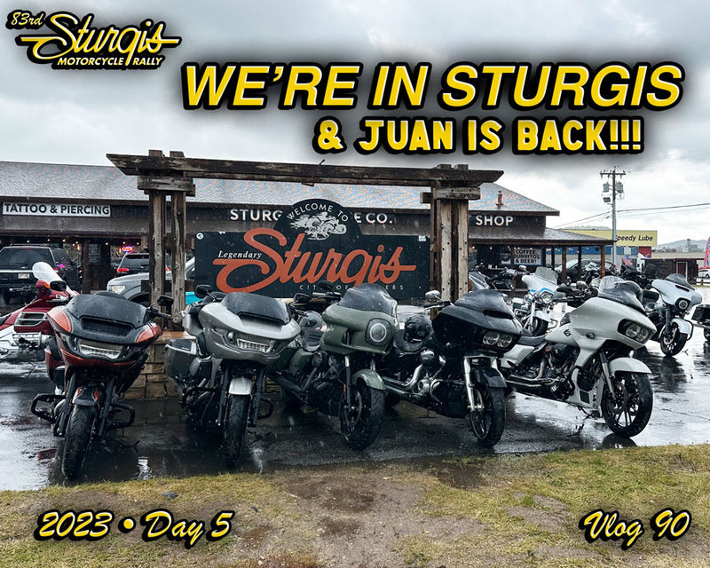 2023 Sturgis Day 5 - JUAN IS BACK!
