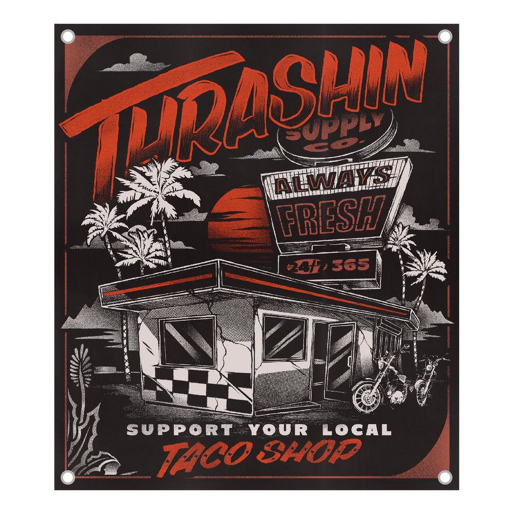 Thrashin Supply® Taco Shop Support Banner