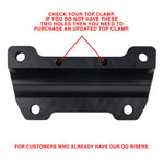 "Updated" OG Riser Top Clamp